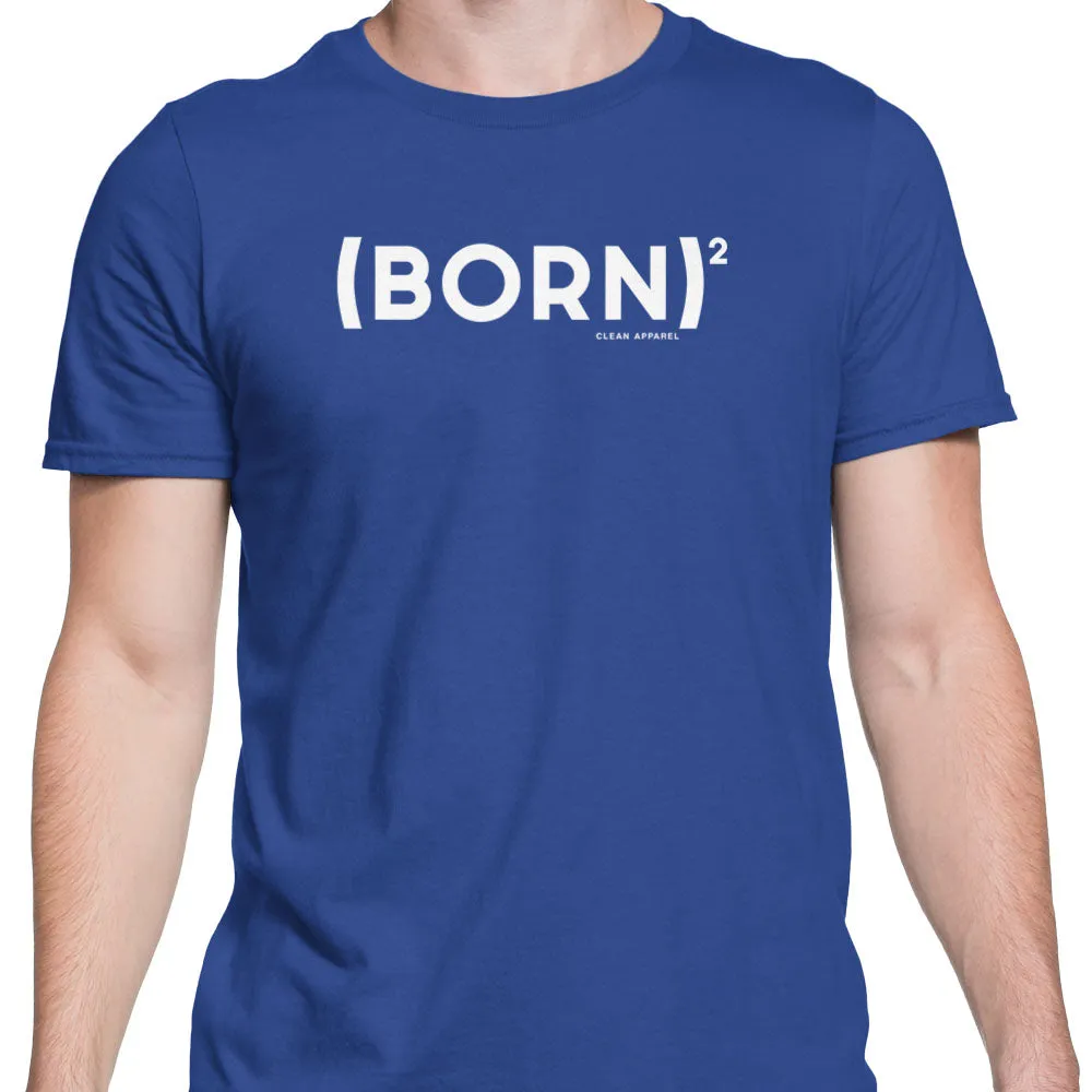 Born Again Men Tees