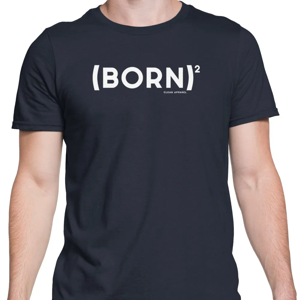 Born Again Men Tees